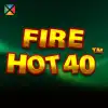 Fire Hot 40