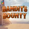Bandit's bounty