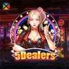 5 Dealers