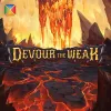 Devour the Weak
