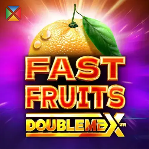 Fast Fruits Doublemax