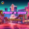 Friday in Vegas