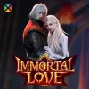 Immortal Love