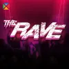 The Rave