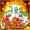 Fa Cai Destiny