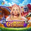 GLORIOUS KINGDOM
