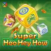 Super Hoo Hey How