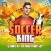 Soccer King
