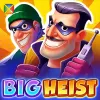 Big Heist
