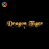 Dragon Tiger (Single Player)