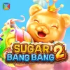 SUGAR BANG BANG 2